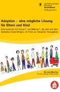 Titelbild der Broschüre: Adoption – eine mögliche Lösung
für Eltern und Kind
