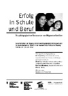 Titelbild der Broschüre: Erfolg in Schule und Beruf. Die pädagogischen Ressourcen von Migrantenfamilien