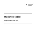 Titelbild der Broschüre: München sozial. Entwicklungen 1998 - 2007