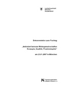Titelbild der Broschüre: Dokumentation zum Fachtag
„Ambulant betreute Wohngemeinschaften
Konzepte, Qualität, Praxisbeispiele“
am 23.01.2007 in München