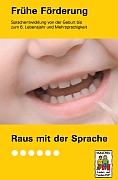 Titelbild der Broschüre: Frühe Förderung   Sprachentwicklung von der Geburt bis zum 6. Lebensjahr und Mehrsprachigkeit
