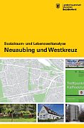 Titelbild der Broschüre: Sozialraum  und Lebensweltanalyse
Neuaubing und Westkreuz
