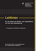 Titelbild der Broschüre: Leitlinien für die Arbeit mit Kindern und Jugendlichen mit und ohne Behinderung
– Fassung in einfacher Sprache –