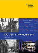 Titelbild der Broschüre: 100 Jahre Wohnungsamt
1911 bis 2011