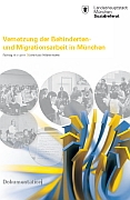 Titelbild der Broschüre: Vernetzung der Behinderten  und
Migrationsarbeit in München