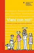 Titelbild der Broschüre: Komm mit! Kinder und Familien entdecken München / Vieni con noi! (italienisch)