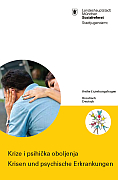 Titelbild der Broschüre: Reihe Erziehungsfragen<br>Krisen und psychische Erkrankungen<br>Krize i psihička oboljenja (kroatisch   deutsch)