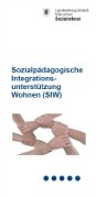 Titelbild der Broschüre: Sozialpädagogische Integrationsunterstützung Wohnen (SIW)