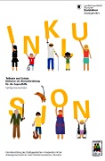 Titelbild der Broschüre: Inklusion<br>Teilhabe und Schutz   Inklusion als Herausforderung für die Jugendhilfe<br>Dokumentation zum Fachtag 2013