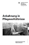 Titelbild der Broschüre: Pflegeelternrundbrief I/2018<br>Anbahnung in Pflegeverhältnisse