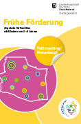 Titelbild der Broschüre: Frühe Förderung
Angebote für Familien
in Feldmoching / Hasenbergl