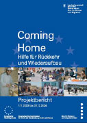 Titelbild der Broschüre: Coming Home   Projektbericht 2003 2004