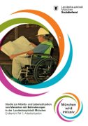 Titelbild der Broschüre: Studie zur Arbeits  und Lebenssituation von Menschen mit Behinderungen in der Landeshauptstadt München
Endbericht Teil 1: Arbeitssituation