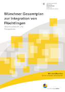 Titelbild der Broschüre: Münchner Gesamtplan zur Integration von Flüchtlingen