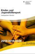 Titelbild der Broschüre: Kinder  und Jugendhilfereport 2018/2019/2020